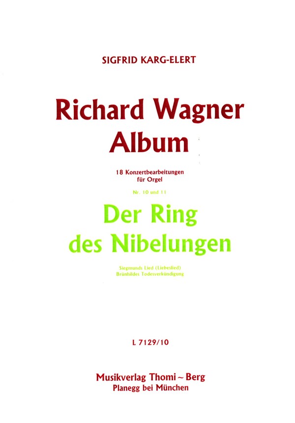Richard Wagner Album Band 5 (Nr.10-11) - Der Ring des Nibelungen  für Orgel  