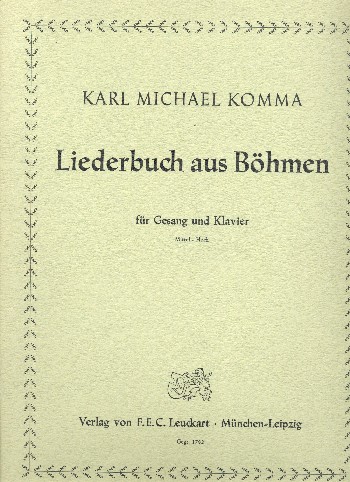 Liederbuch aus Böhmen  für Gesang (hoch/mittel) und Klavier  Partitur