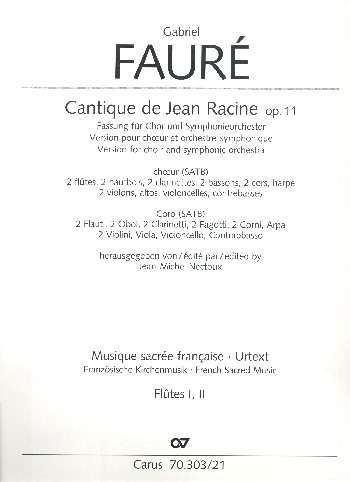 Cantique de Jean Racine op.11&nbsp;&nbsp;für gem Chor und Orchester&nbsp;&nbsp;Spielpartitur Flöten
