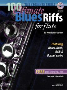 100 Ultimate Blues Riffs (+CD+mp3)&nbsp;&nbsp;for flute (Beginner Series)&nbsp;&nbsp; 