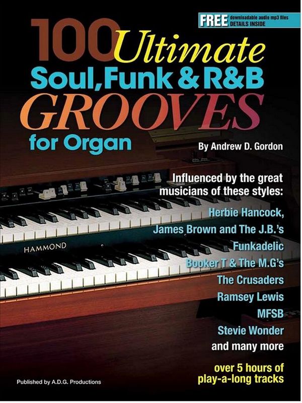 100 Ultimate Soul, Funk & R&B Grooves For Organ&nbsp;&nbsp;Organ&nbsp;&nbsp;Instrumental Work