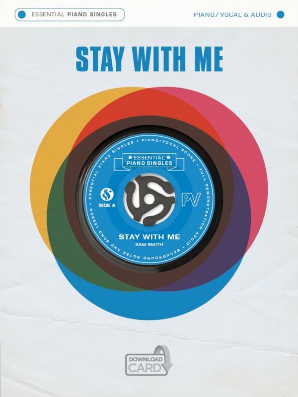 Essential Piano Singles: Sam Smith - Stay With Me (Single Sheet/Audio&nbsp;&nbsp;Piano, Vocal & Guitar&nbsp;&nbsp;Single Sheet