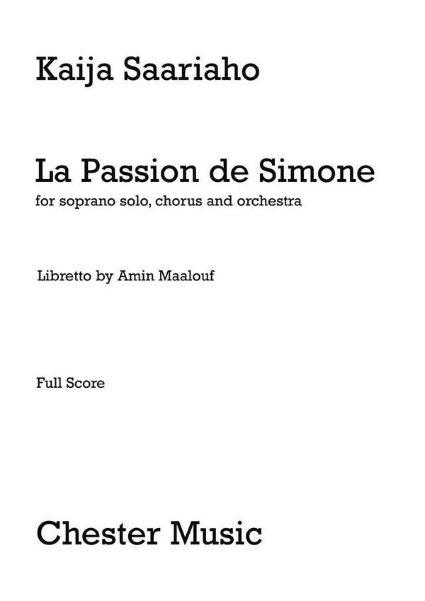 La Passion de Simone&nbsp;&nbsp;for soprano solo, mixed chorus and orchestra&nbsp;&nbsp;score