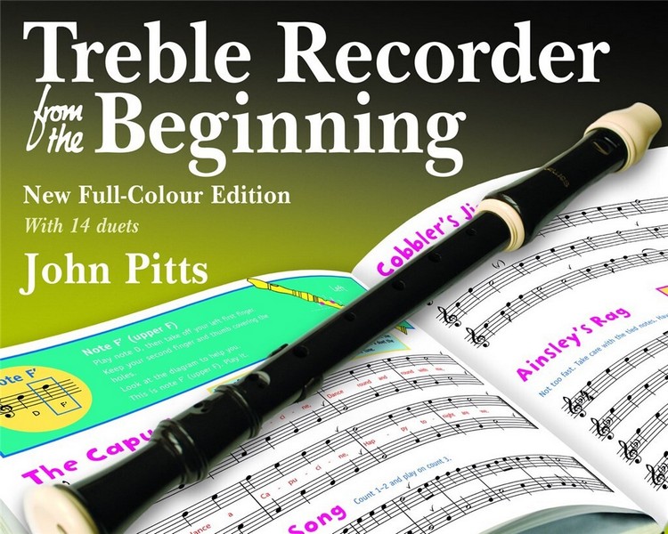 John Pitts: Treble Recorder From The Beginning - Pupil Book (Revised F&nbsp;&nbsp;Alto (Treble) Recorder&nbsp;&nbsp;Instrumental Tutor