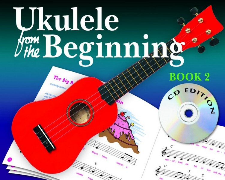 Ukulele From The Beginning: Book 2 (CD Edition)&nbsp;&nbsp;Ukulele&nbsp;&nbsp;Instrumental Album