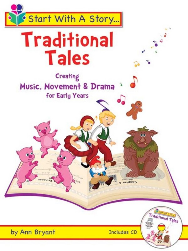 Start With A Story - Traditional Tales&nbsp;&nbsp;Melody Line, Lyrics & Chords&nbsp;&nbsp;Classroom Activity