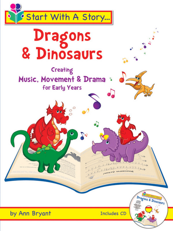 Start With A Story - Dragons & Dinosaurs&nbsp;&nbsp;Melody Line, Lyrics & Chords&nbsp;&nbsp;Classroom Activity