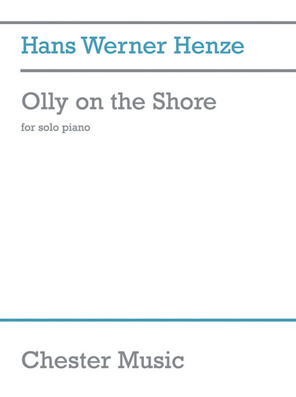 Hans Werner Henze: Olly On The Shore&nbsp;&nbsp;Piano&nbsp;&nbsp;Instrumental Work