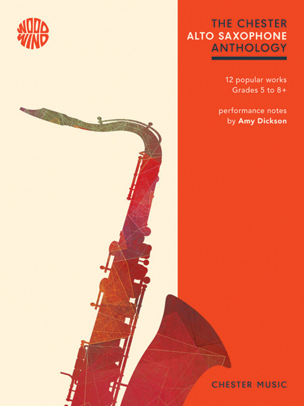 The Chester Alto Saxophone Anthology&nbsp;&nbsp;for alto saxophone and piano&nbsp;&nbsp;