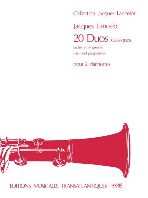 Jacques Lancelot: 20 Duos Classiques&nbsp;&nbsp;Clarinet, Ensemble&nbsp;&nbsp;Printed to Order