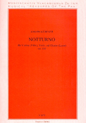 Notturno op.110  für Flöte (Violine), Viola und Gitarre (Laute)  Partitur und Stimmen