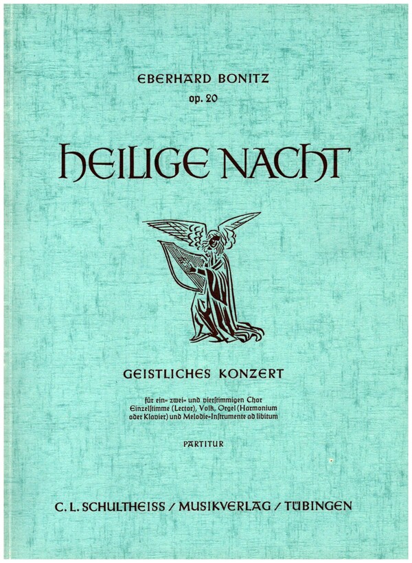 Heilige Nacht - Geistliches Konzert op.20  für gem Chor, Bass solo, Orgel (Instrument ad libitum)  Partitur