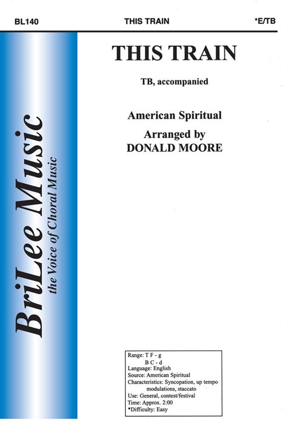 Donald Moore This Train&nbsp;&nbsp;Männerchor und Keyboard&nbsp;&nbsp;Chorpartitur