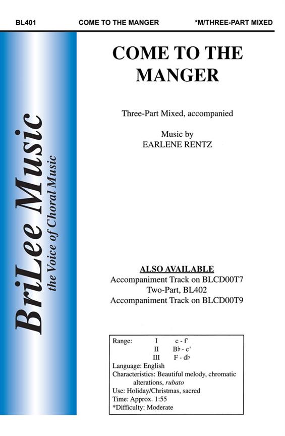 Earlene Rentz Come To The Manger&nbsp;&nbsp;&nbsp;&nbsp;Chorpartitur