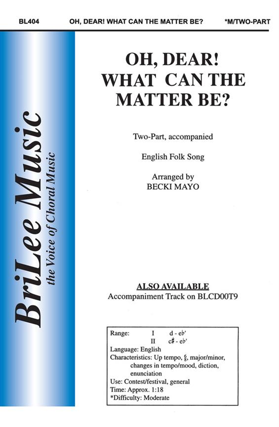 Becki Mayo O Dear! What Can The Matter Be?&nbsp;&nbsp;&nbsp;&nbsp;Chorpartitur