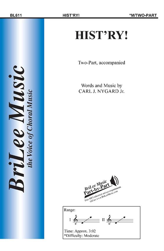 Carl Nygard Hist'Ry!&nbsp;&nbsp;&nbsp;&nbsp;Chorpartitur