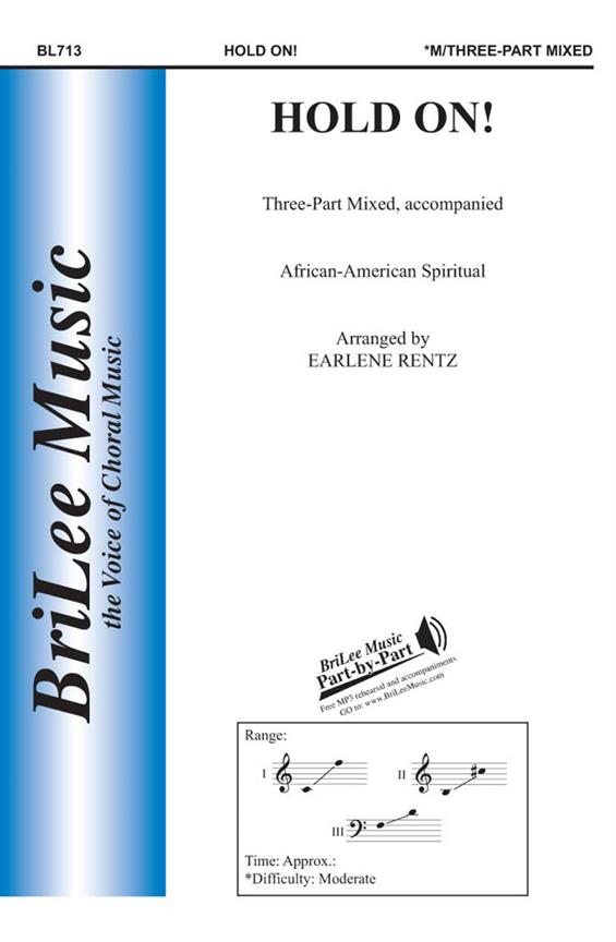 African American Spiritual Hold On!&nbsp;&nbsp;&nbsp;&nbsp;Chorpartitur