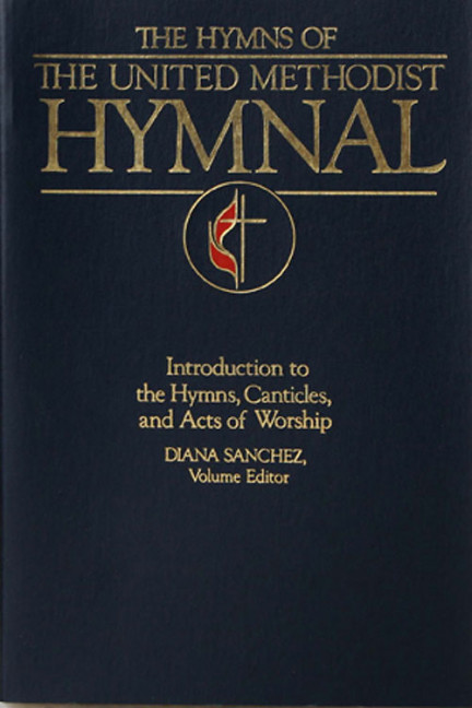 The Hymns Of The United Methodist Hymnal&nbsp;&nbsp;&nbsp;&nbsp;