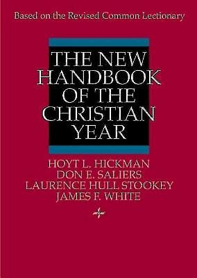 The New Handbook Of The Christian Year&nbsp;&nbsp;&nbsp;&nbsp;