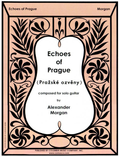 Alexander Morgan Echoes Of Prague&nbsp;&nbsp;Gitarre&nbsp;&nbsp;Studienpartitur