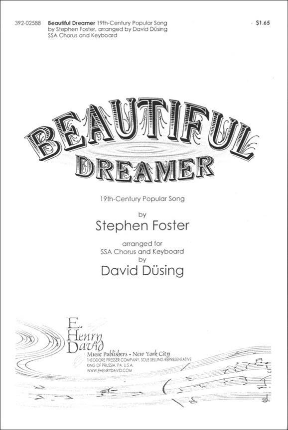 Stephen Foster Beautiful Dreamer&nbsp;&nbsp;Frauenchor und Keyboard&nbsp;&nbsp;Chorpartitur
