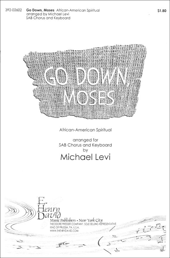 Traditional African American Spiritual Go Down, Moses&nbsp;&nbsp;&nbsp;&nbsp;Chorpartitur