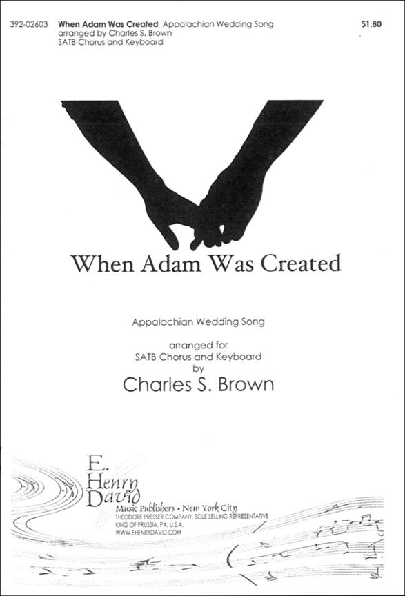 Appalachian Wedding Song When Adam Was Created&nbsp;&nbsp;&nbsp;&nbsp;Chorpartitur