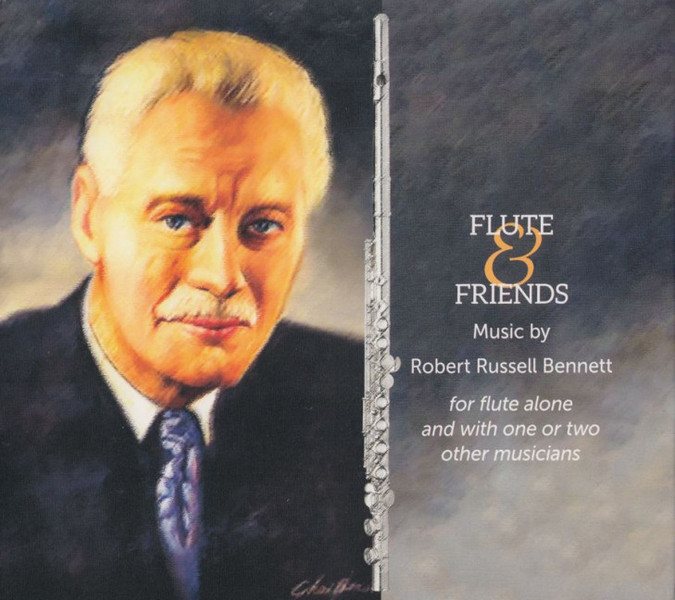 Robert Bennett Flute and Friends&nbsp;&nbsp;Flöte, Klarinette und Klavier&nbsp;&nbsp;CD