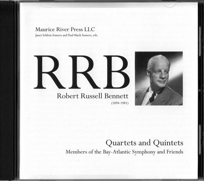 Robert Bennett Quartets and Quintets&nbsp;&nbsp;Flöte, Sopran, Violine, Violo, Violoncello, Horn, Posaune, Bass-Posaun&nbsp;&nbsp;