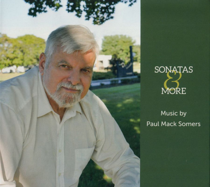 Paul Somers Sonatas and More&nbsp;&nbsp;Klavier, Klarinette, Flöte, Violoncello, Viola und Bass-Querflöte&nbsp;&nbsp;CD