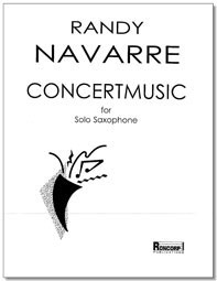 Randy Navarre Concert Music for Solo Saxophone&nbsp;&nbsp;Alt-Saxophon&nbsp;&nbsp;Spielpartitur