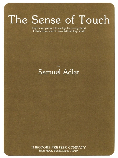Samuel Adler The Sense Of Touch&nbsp;&nbsp;Klavier&nbsp;&nbsp;Solostimme