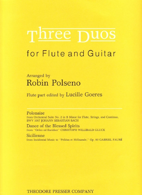 Christopf von Gluck, Gabriel Fauré Three Duos&nbsp;&nbsp;Flöte und Gitarre&nbsp;&nbsp;Stimmensatz