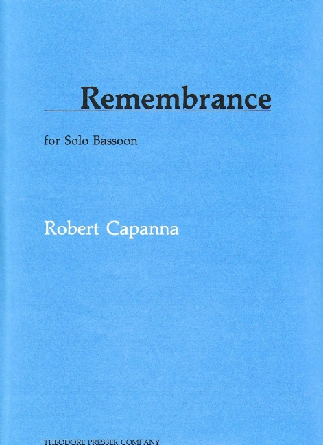 Robert Capanna Remembrance&nbsp;&nbsp;Fagott&nbsp;&nbsp;Solostimme