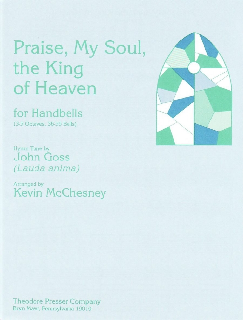 John Goss Praise, My Soul, The King Of Heaven&nbsp;&nbsp;Glocken&nbsp;&nbsp;