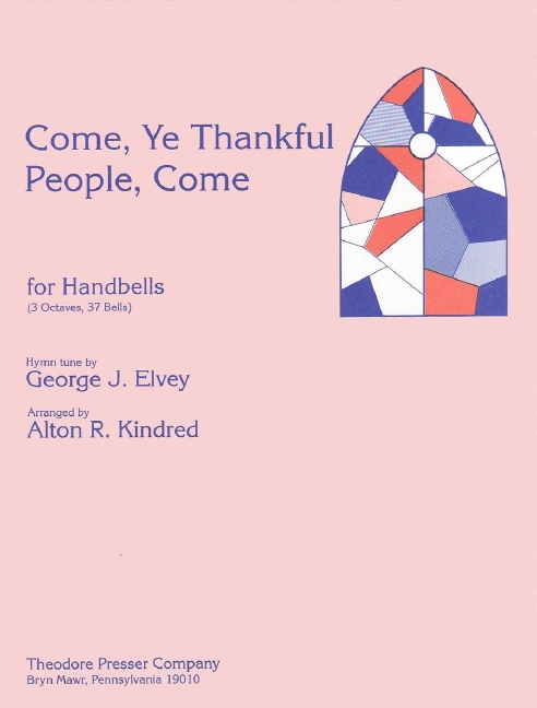 George Elvey Come, Ye Thankful People, Come&nbsp;&nbsp;Glocken&nbsp;&nbsp;Spielpartitur