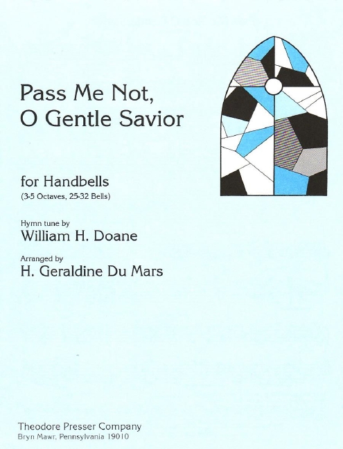 William Doane Pass Me Not, O Gentle Savior&nbsp;&nbsp;Glocken&nbsp;&nbsp;Spielpartitur