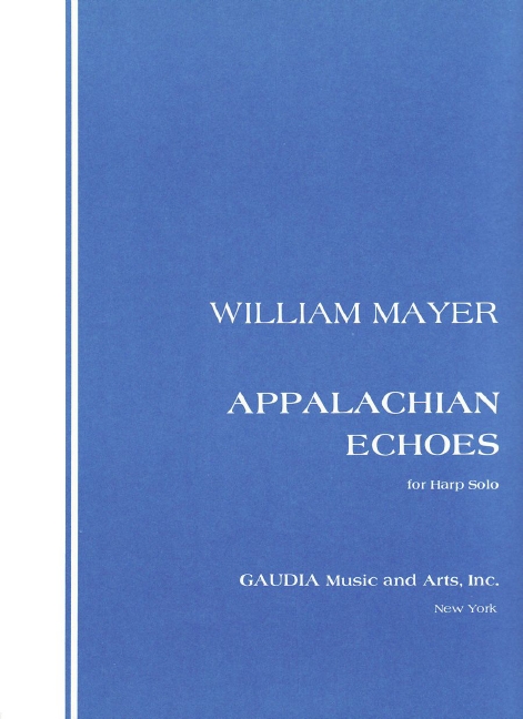 William Mayer Appalachian Echoes&nbsp;&nbsp;Harfe&nbsp;&nbsp;Solostimme