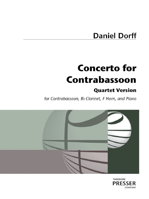 Daniel Dorff Concerto for Contrabassoon&nbsp;&nbsp;Kontrafagott, Klarinette, Horn und Klavier&nbsp;&nbsp;