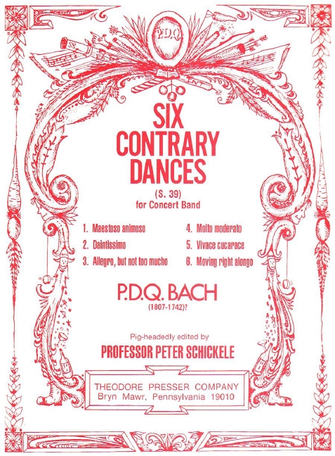 P. D. Q. Bach Six Contrary Dances (S. 39)&nbsp;&nbsp;&nbsp;&nbsp;Partitur