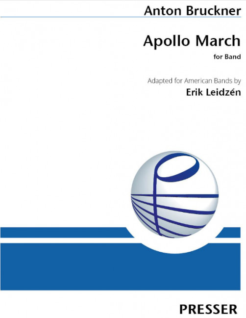 Anton Bruckner Apollo March&nbsp;&nbsp;&nbsp;&nbsp;Direktion