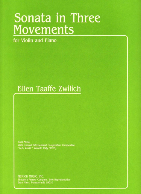 Ellen Taaffe Zwilich Sonata In Three Movements&nbsp;&nbsp;Violine und Klavier&nbsp;&nbsp;Klavierauszug mit Solostimme