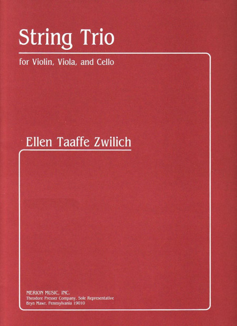 Ellen Taaffe Zwilich String Trio&nbsp;&nbsp;Streichtrio&nbsp;&nbsp;Partitur und Stimmen