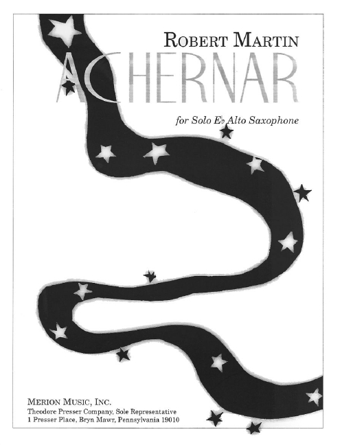 Robert Martin Achernar&nbsp;&nbsp;Alt-Saxophon&nbsp;&nbsp;Solostimme