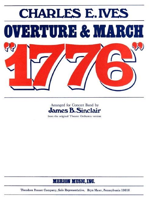 Charles Ives Overture & March '1776'&nbsp;&nbsp;&nbsp;&nbsp;Partitur und Stimmen