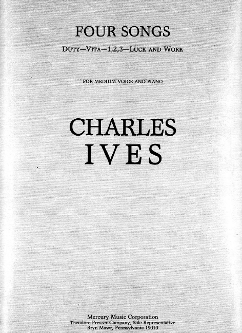 Charles Ives Four Songs&nbsp;&nbsp;&nbsp;&nbsp;Vokalpartitur