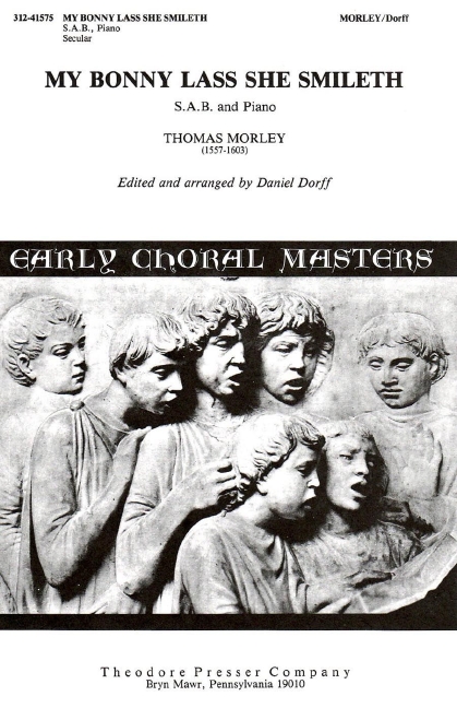 Thomas Morley My Bonny Lass She Smileth&nbsp;&nbsp;Chor&nbsp;&nbsp;Chorpartitur