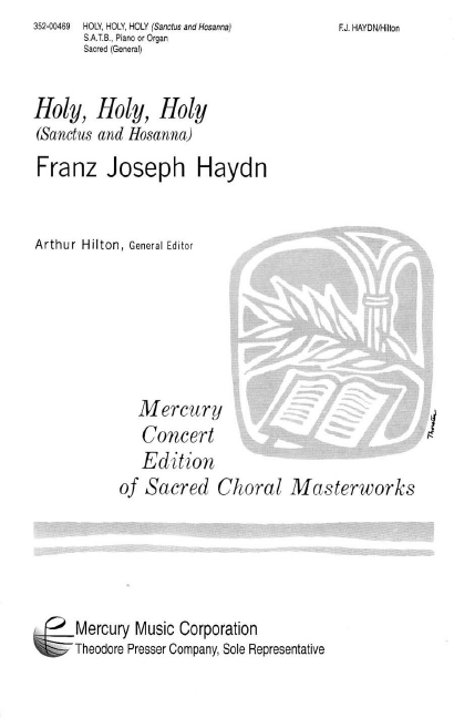 Franz Joseph Haydn Holy, Holy, Holy&nbsp;&nbsp;Chor, Klavier und Orgel&nbsp;&nbsp;Chorpartitur