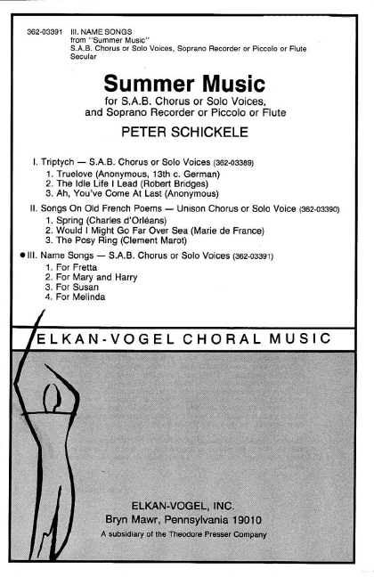 Peter Schickele Name Songs&nbsp;&nbsp;Sopran, Alt, Bariton, Flöte, Piccolo-Flöte und Sopran-Blockflöte&nbsp;&nbsp;Chorpartitur