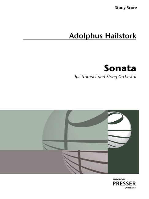 Adolphus Hailstork Sonata for Trumpet and String Orchestra&nbsp;&nbsp;&nbsp;&nbsp;Studienpartitur